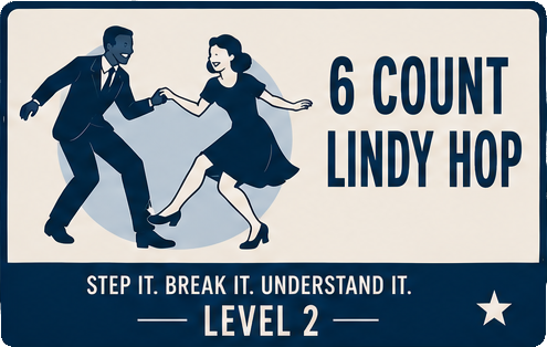 6 count Lindy Hop level 2